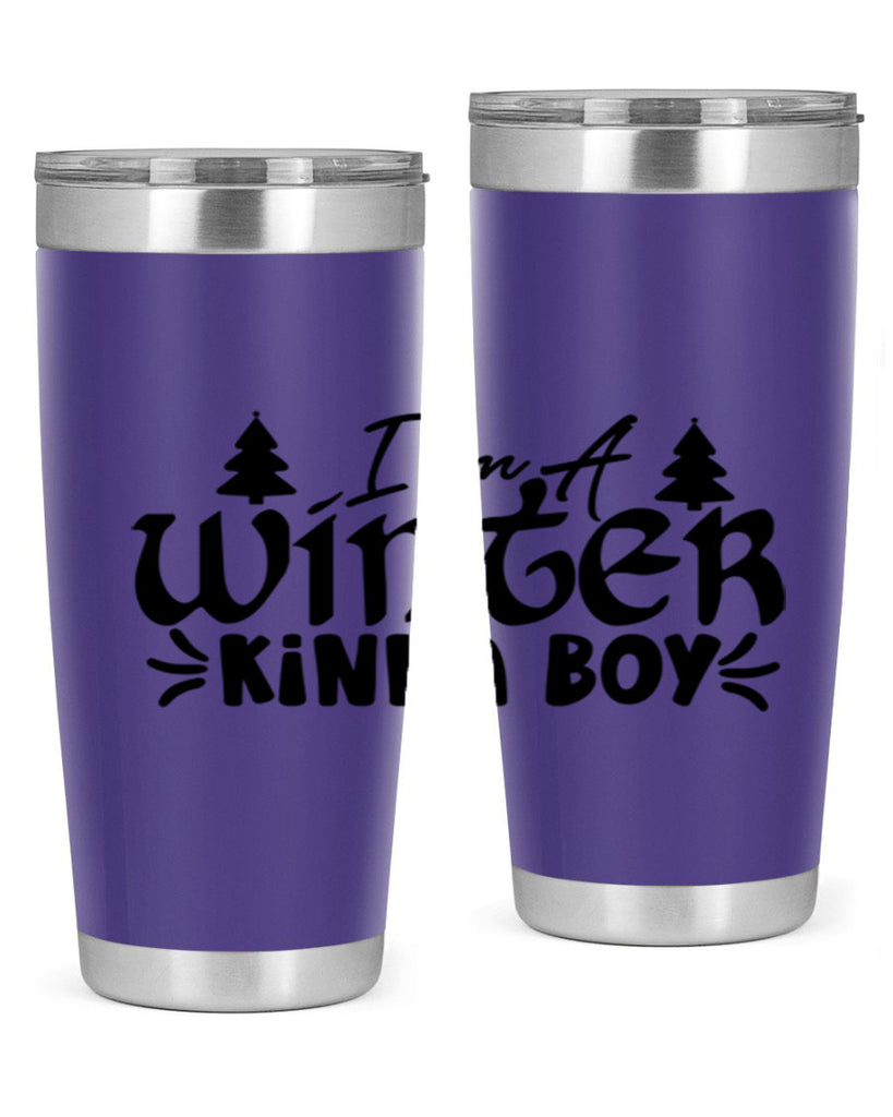 I m A Winter Kinda Boy 229#- winter- Tumbler