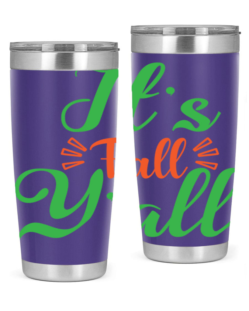 It s Fall Y All 367#- fall- Tumbler