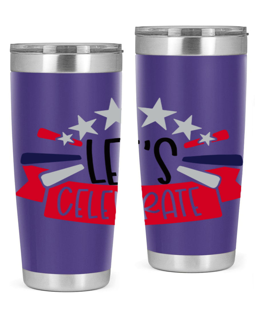 Lets Celebrate Style 160#- Fourt Of July- Tumbler