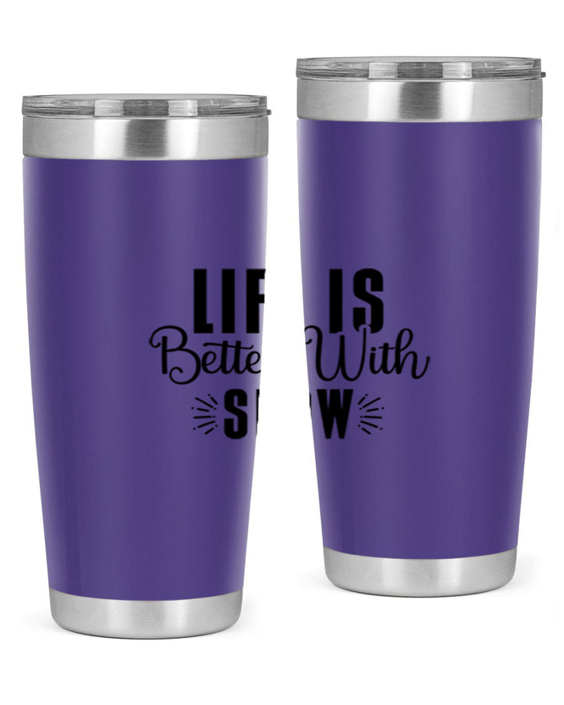 Life Is Better With Snow 300#- winter- Tumbler