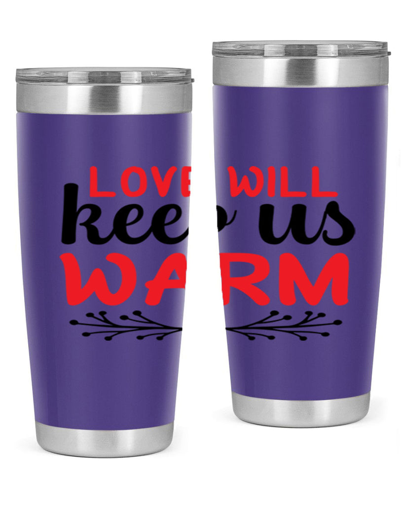 Love will keep us warm 314#- winter- Tumbler