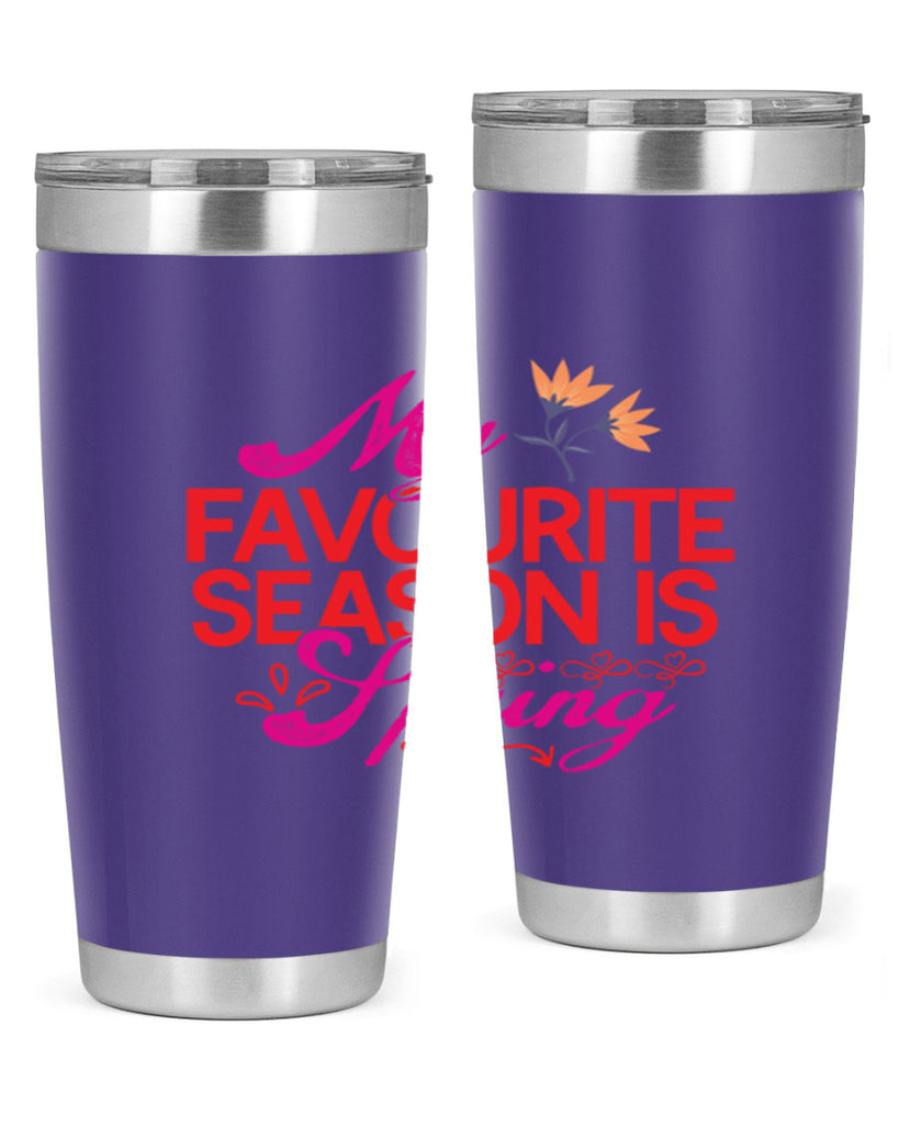 My Favourite Season Is Spring 344#- spring- Tumbler