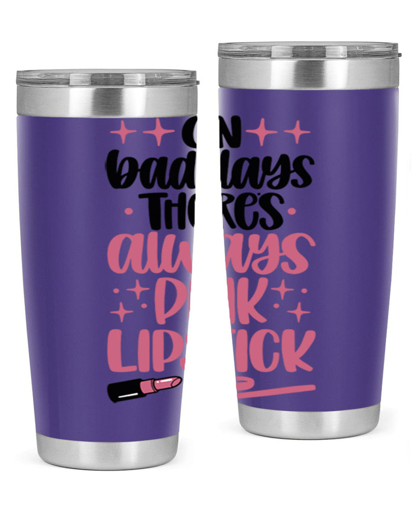 On Bad Days There∩s Always Pink Lipstick Style 33#- make up- Tumbler
