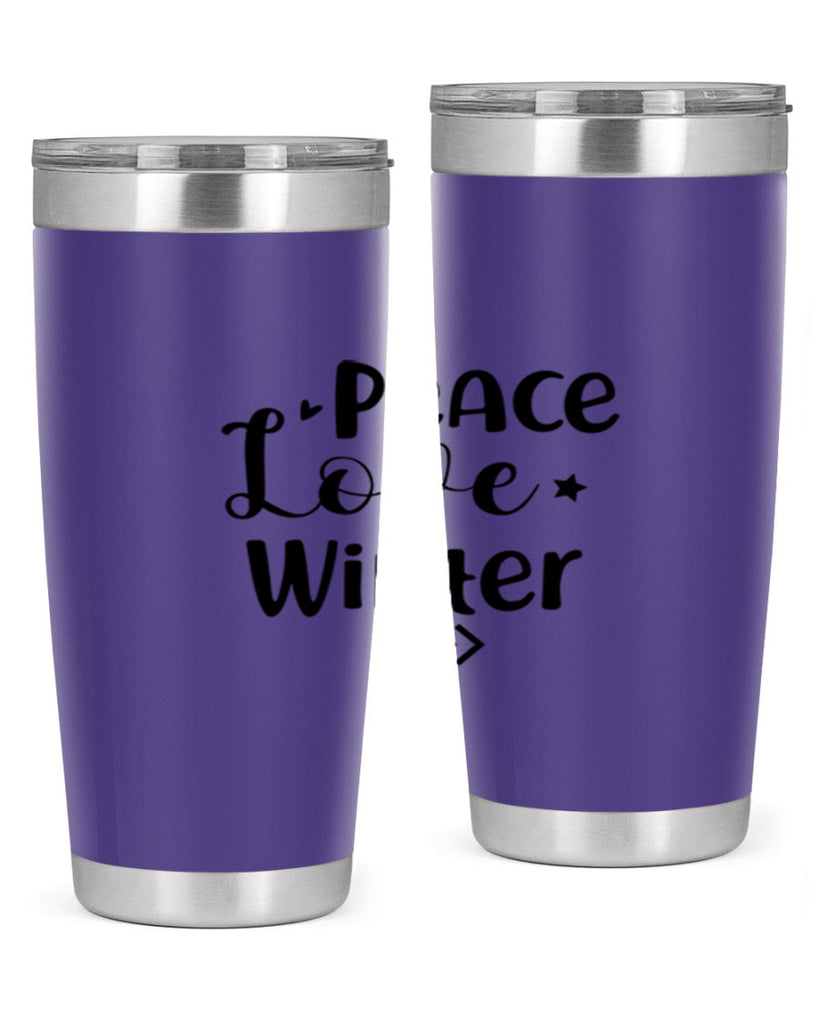 Peace Love Winter 332#- winter- Tumbler