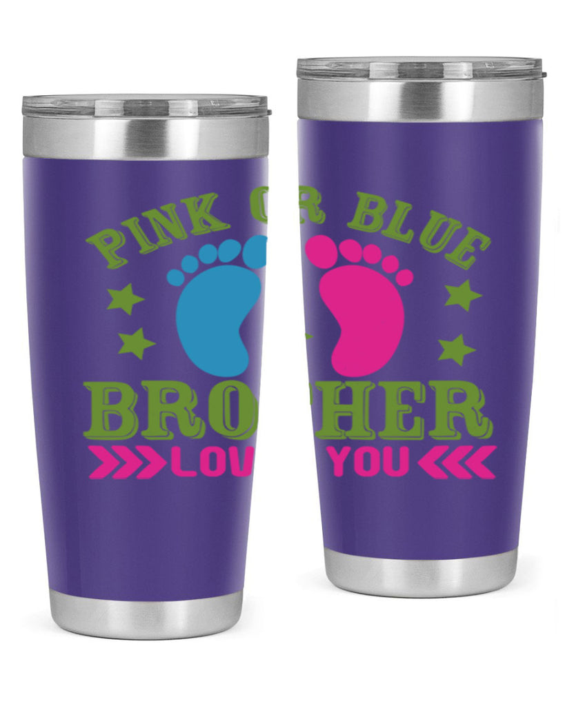 Pink or Blue Brother Loves You Style 181#- baby- tumbler