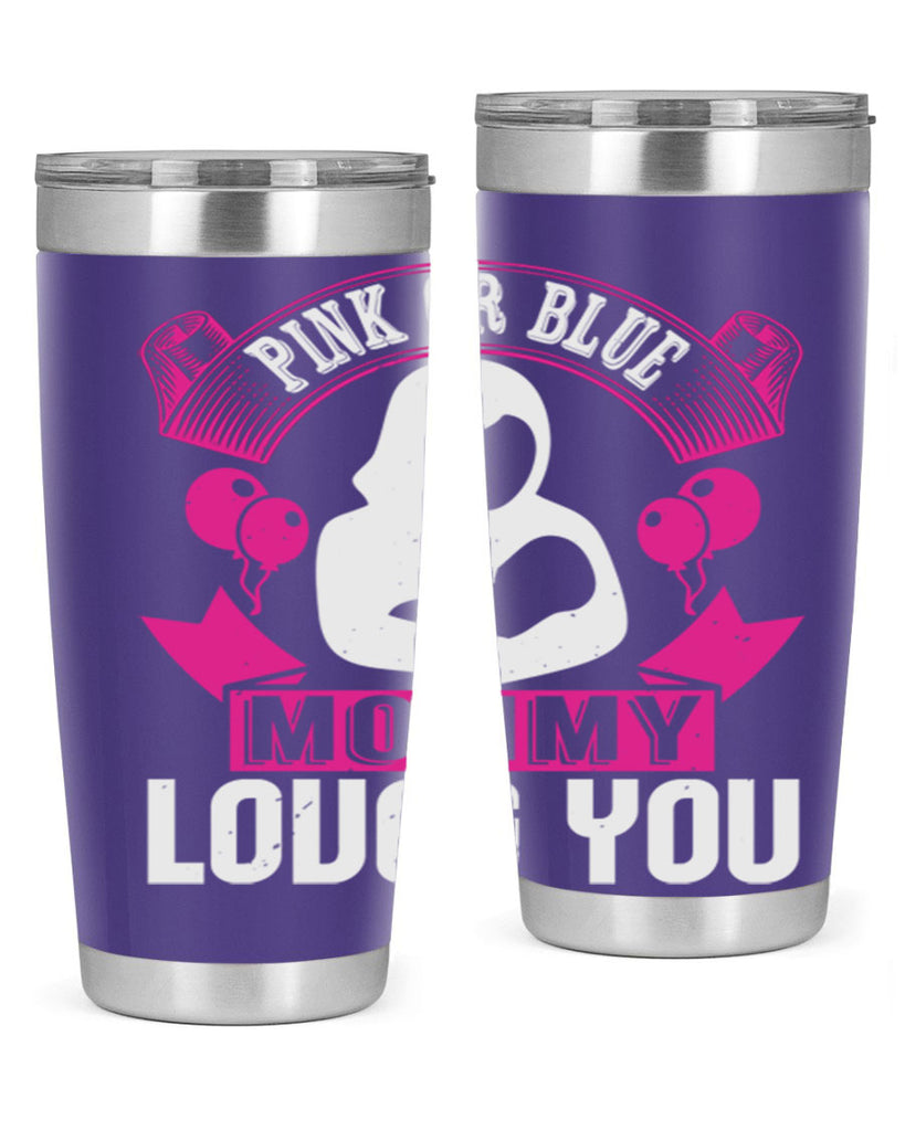 Pink or Blue Monny Loves You Style 178#- baby- tumbler