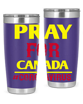 Pray For Canada Style 7#- corona virus- Tumbler