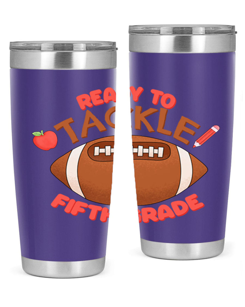 Ready to tackle 5th Grade 24#- 5th grade- Tumbler