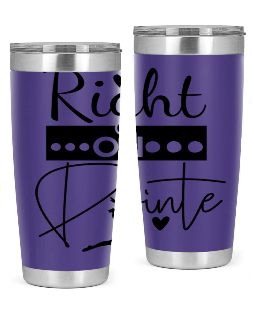 Right on Pointe 77#- ballet- Tumbler