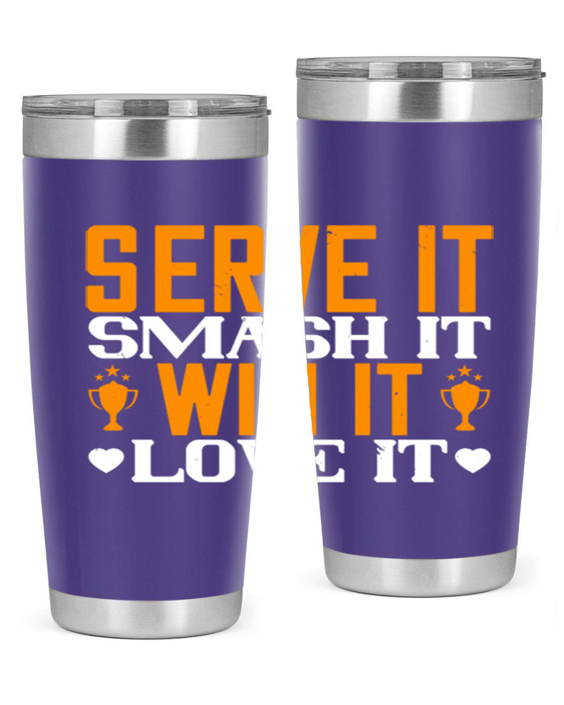 Serve it smash it win it love it 1883#- badminton- Tumbler