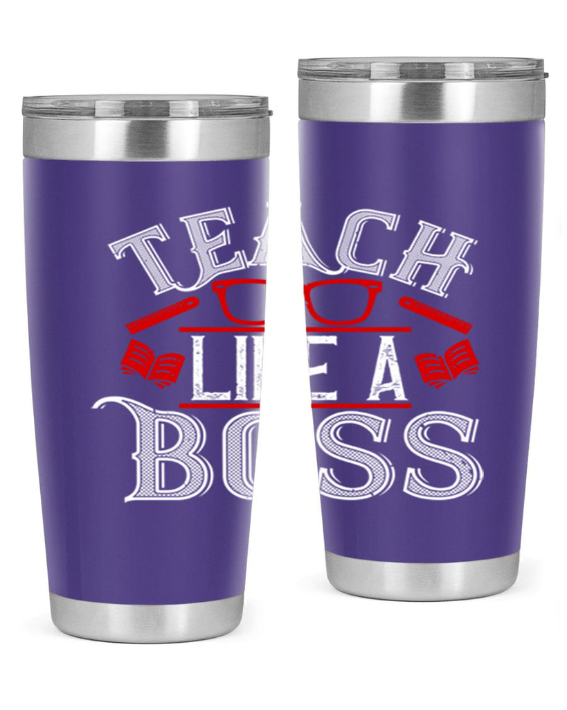 Teach like a boss Style 17#- teacher- tumbler