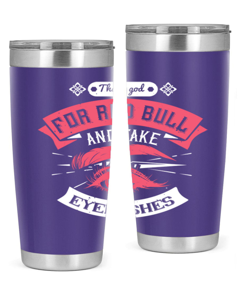Thank god for Red Bull and fake eyelashes Style 185#- make up- Tumbler