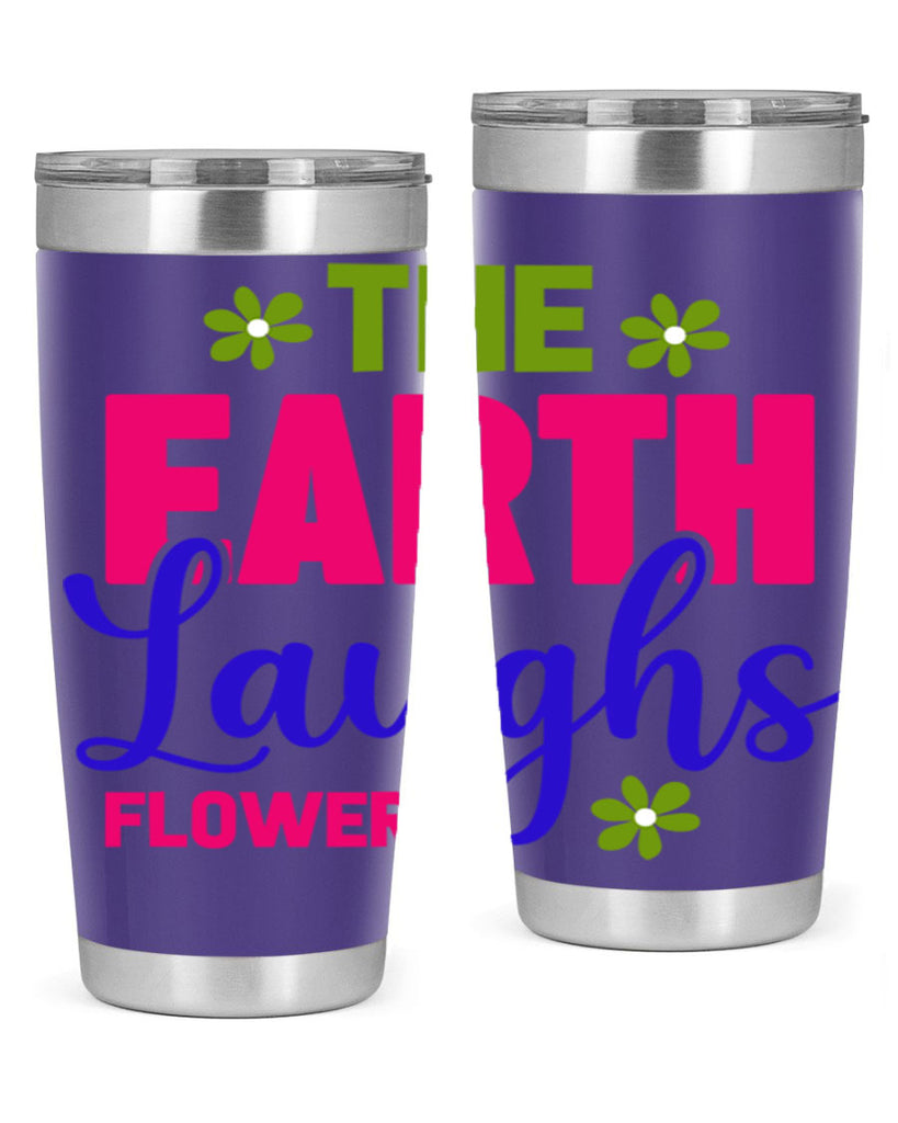 The Earth Laughs Flowers 530#- spring- Tumbler