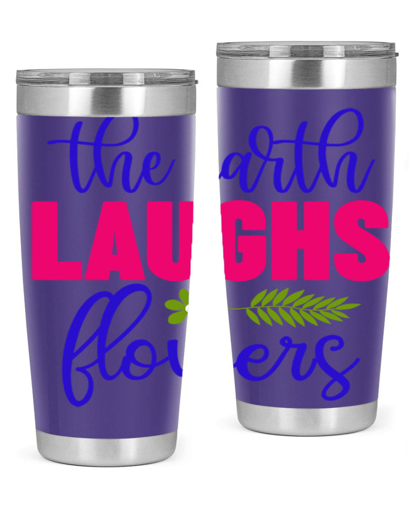 The Earth Laughs Flowers 531#- spring- Tumbler