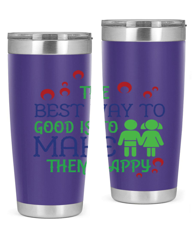 The best way to make children good is to make them happy Style 17#- baby- Tumbler