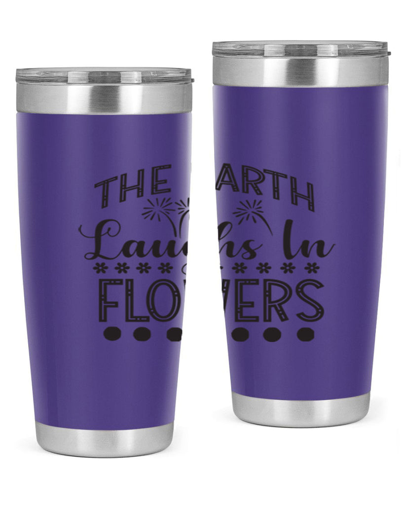 The earth laughs in flowers 533#- spring- Tumbler