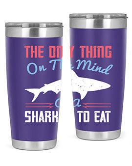 The only thing on the mind of a shark is to eat Style 18#- shark  fish- Tumbler