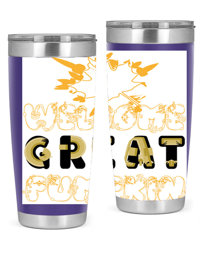 WelcomeGreatPumpkindesign 639#- fall- Tumbler