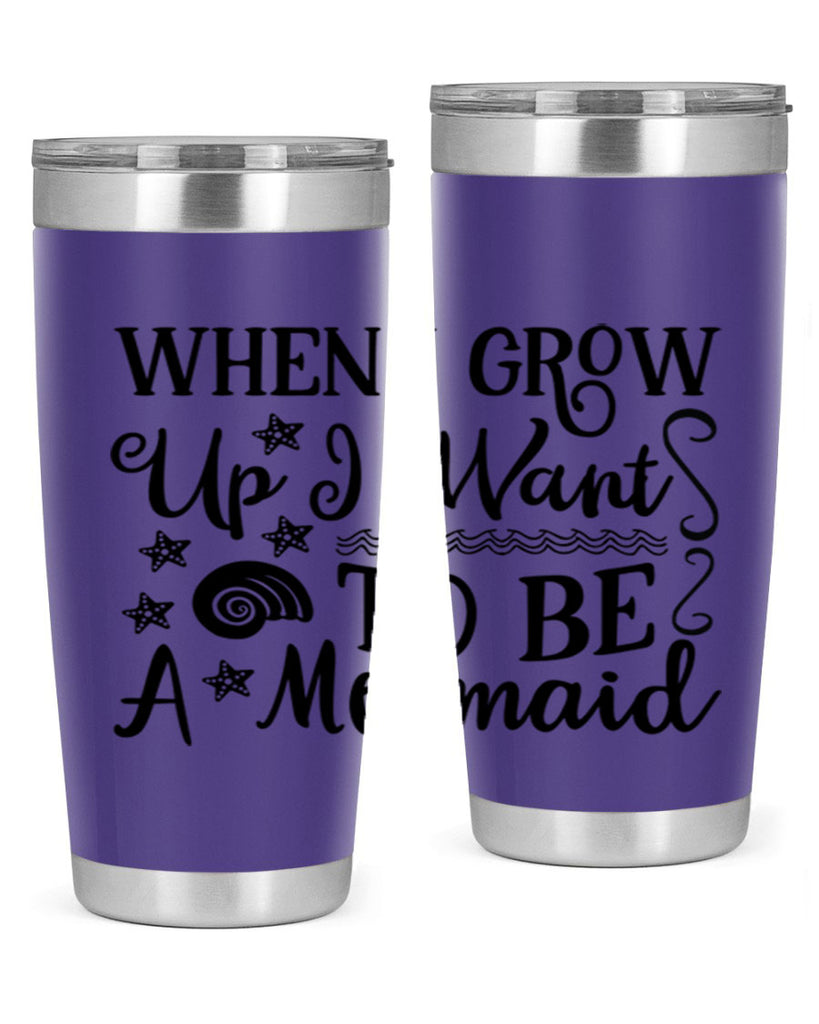 When i grow up i 665#- mermaid- Tumbler