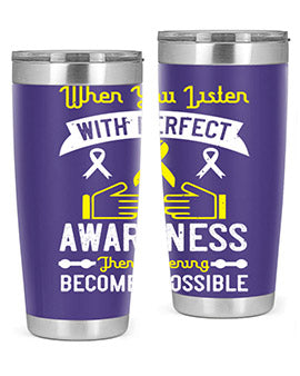 When you listen with perfect awareness then listening becomes possible Style 7#- self awareness- Tumbler