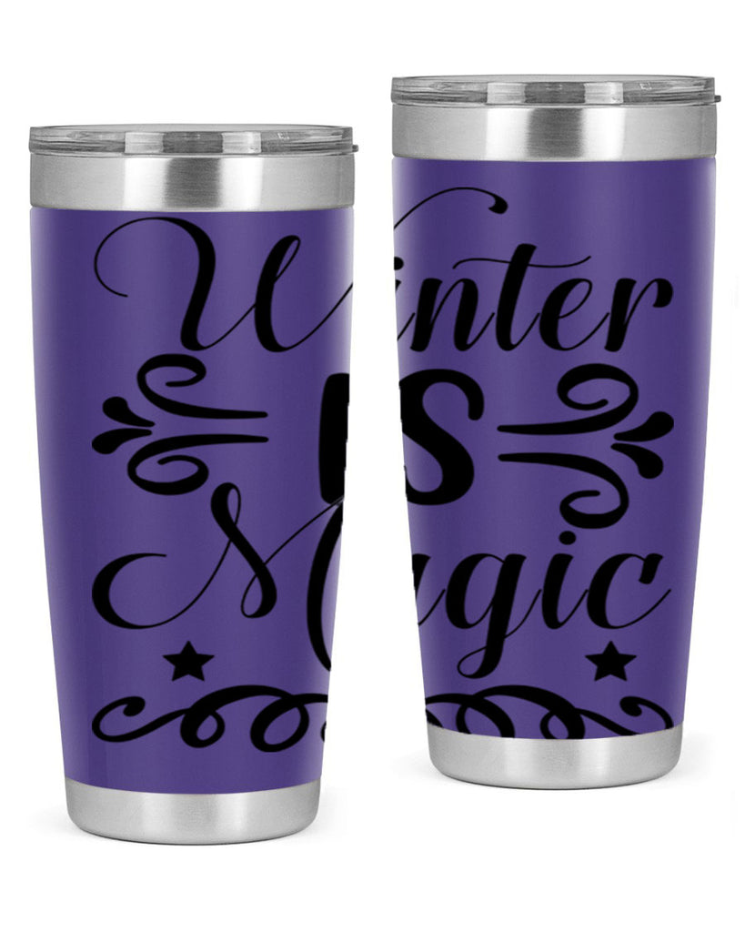 Winter is Magic 559#- winter- Tumbler