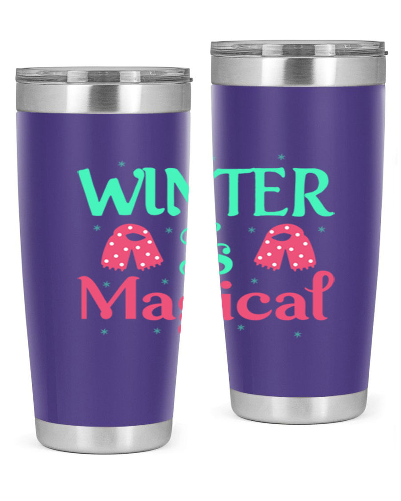 Winter is Magical 560#- winter- Tumbler