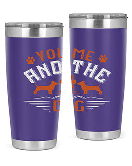 You Me And The Dogs Style 136#- dog- Tumbler