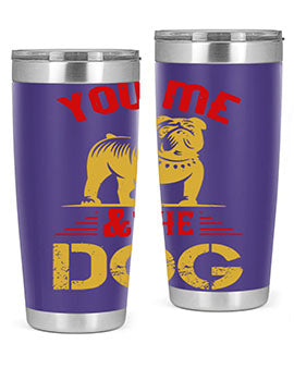 You Me The Dog Style 140#- dog- Tumbler