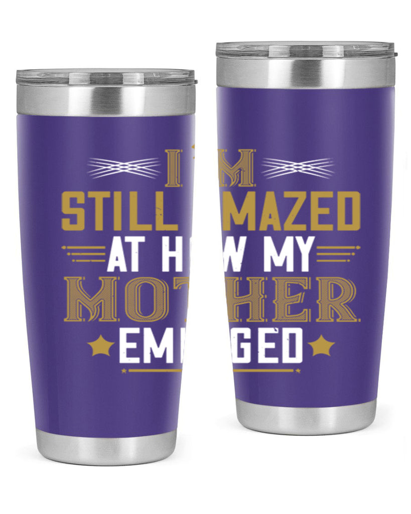 a mother’s arms are more comforting than anyone else’s 234#- mom- Tumbler