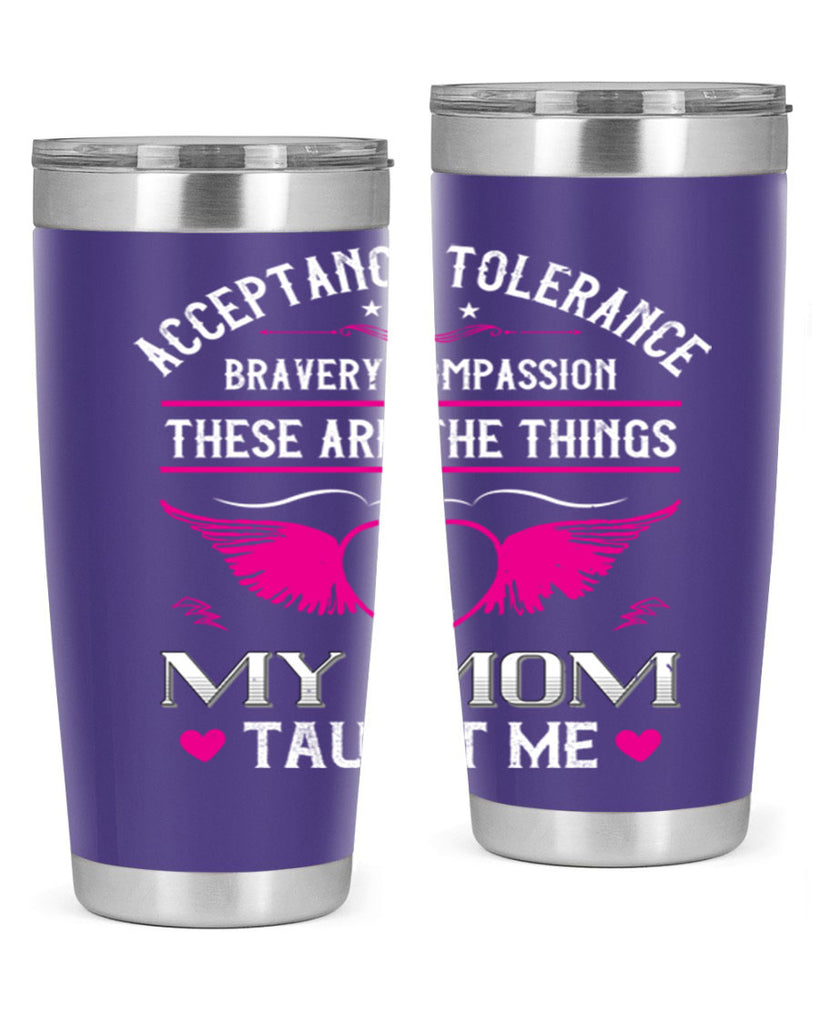 acceptance tolerance 96#- mothers day- Tumbler