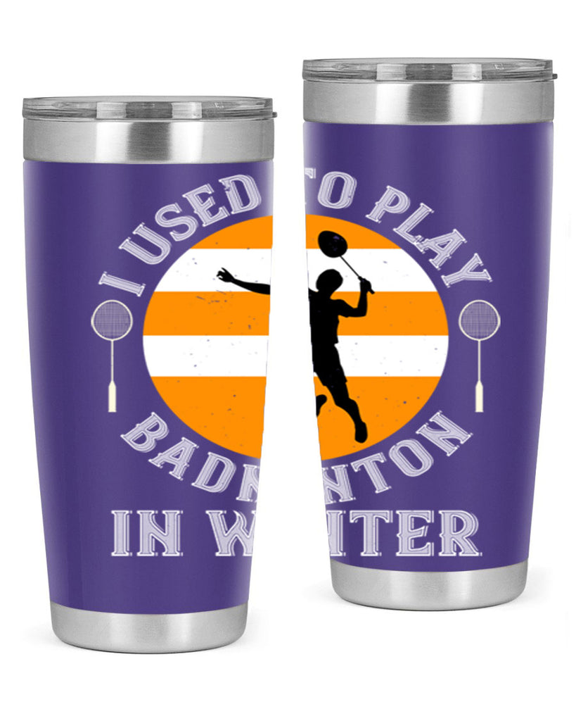badmintonI used to playin winter 2333#- badminton- Tumbler