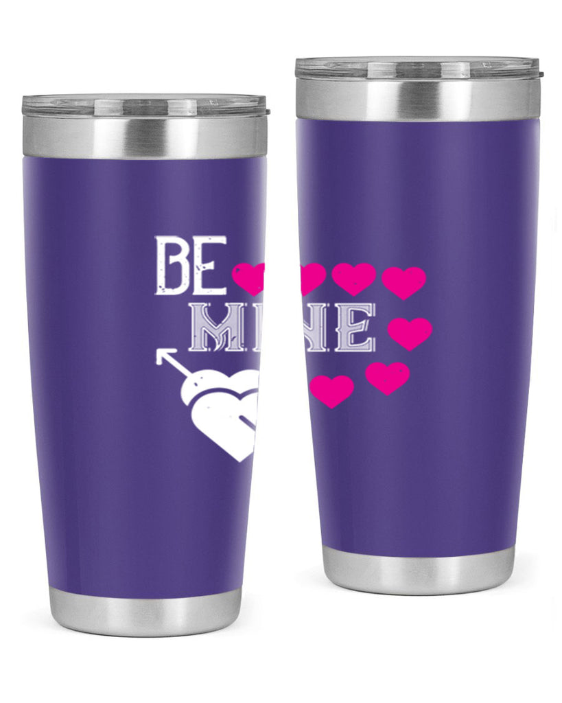 be mine 68#- valentines day- Tumbler