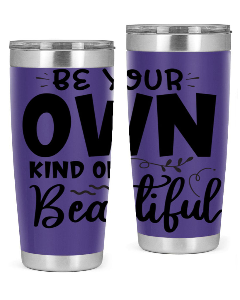 be your own kind of beautiful 90#- bathroom- Tumbler
