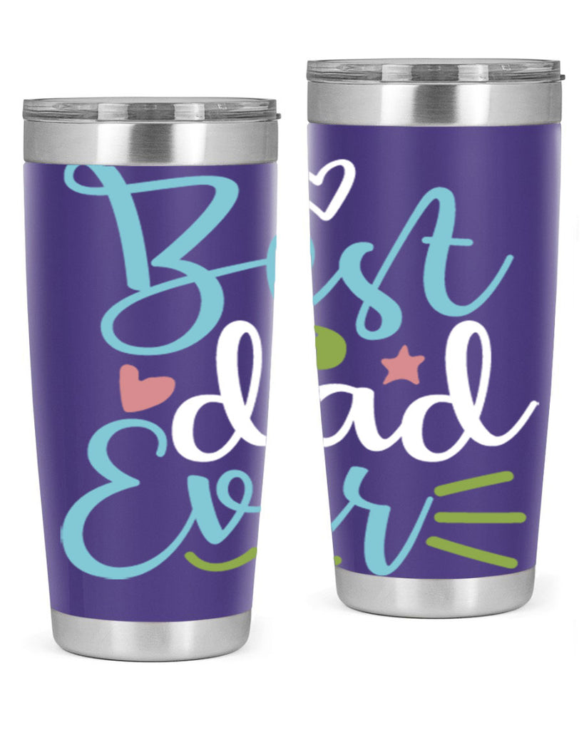 best dad ever 110#- fathers day- Tumbler