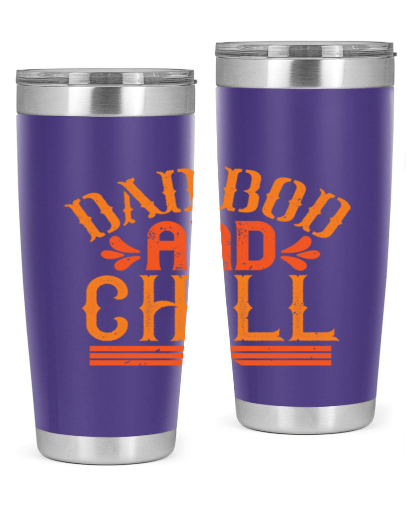 dad bod and chill 118#- fathers day- Tumbler