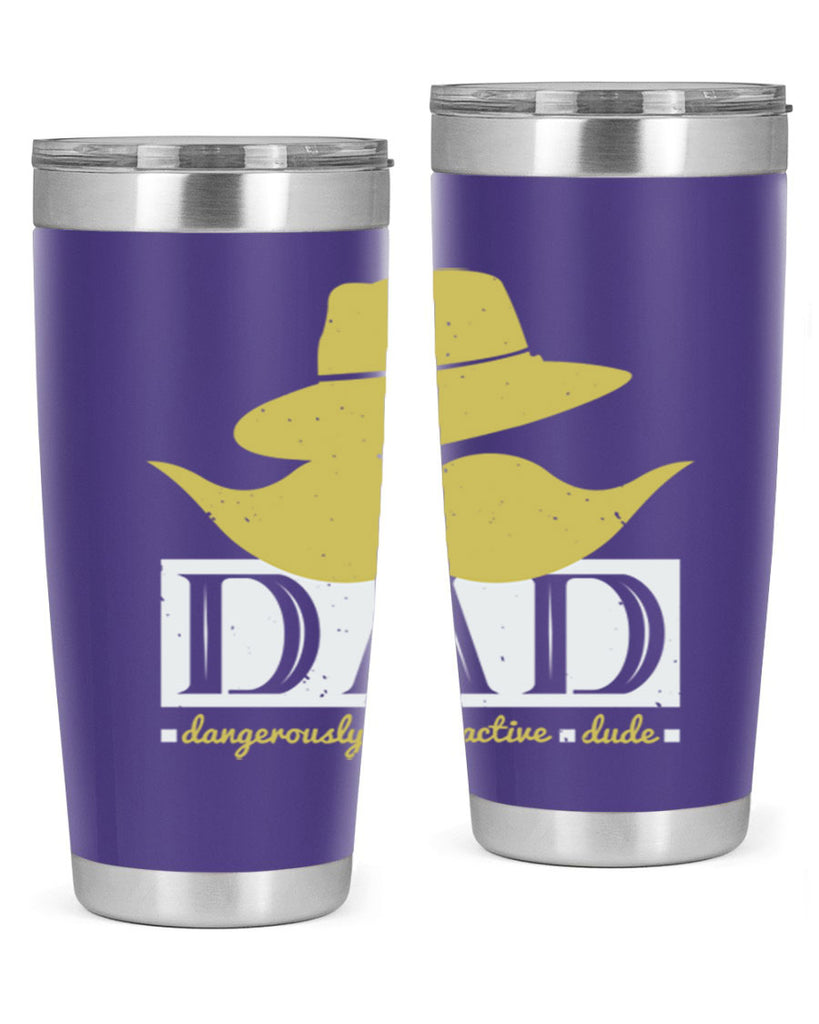 dad dangerously attractive 242#- fathers day- Tumbler