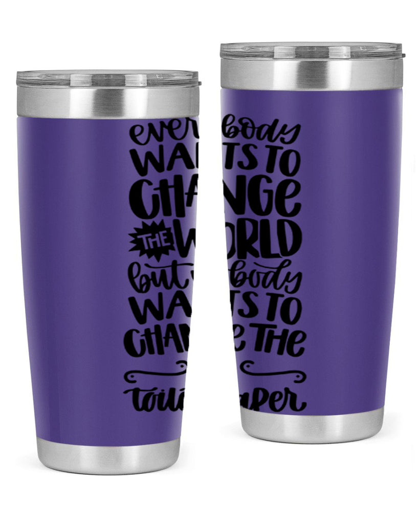 everybody wants to change the world 41#- bathroom- Tumbler