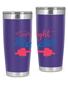 fight diabetes Style 38#- diabetes- Tumbler