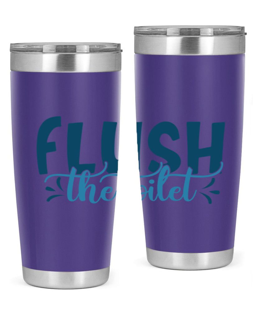 flush the toilet 81#- bathroom- Tumbler