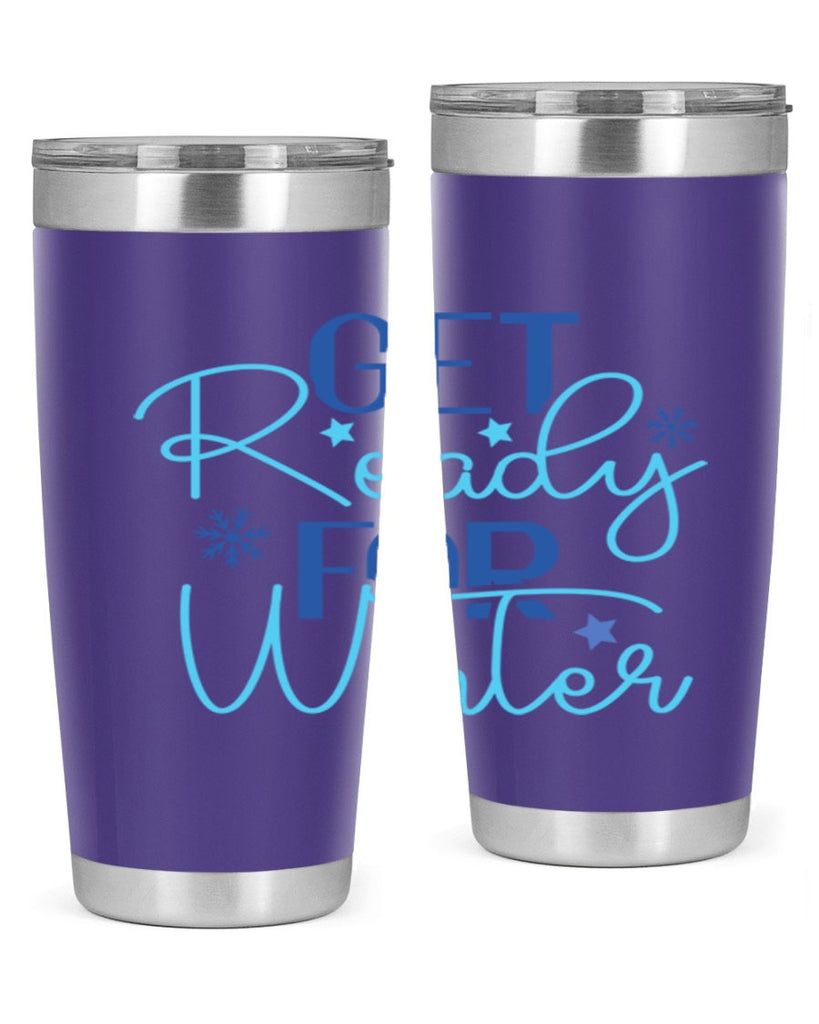 get ready for winter 113#- winter- Tumbler
