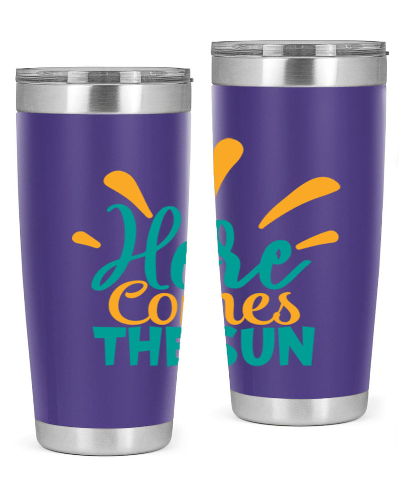 here comes the sun Style 95#- summer- Tumbler