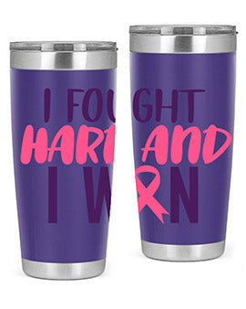 i fought hard and i won Style 10#- breast cancer- Tumbler
