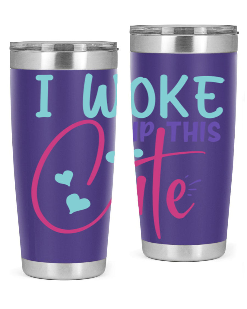 i woke up this cute Style 244#- baby- tumbler