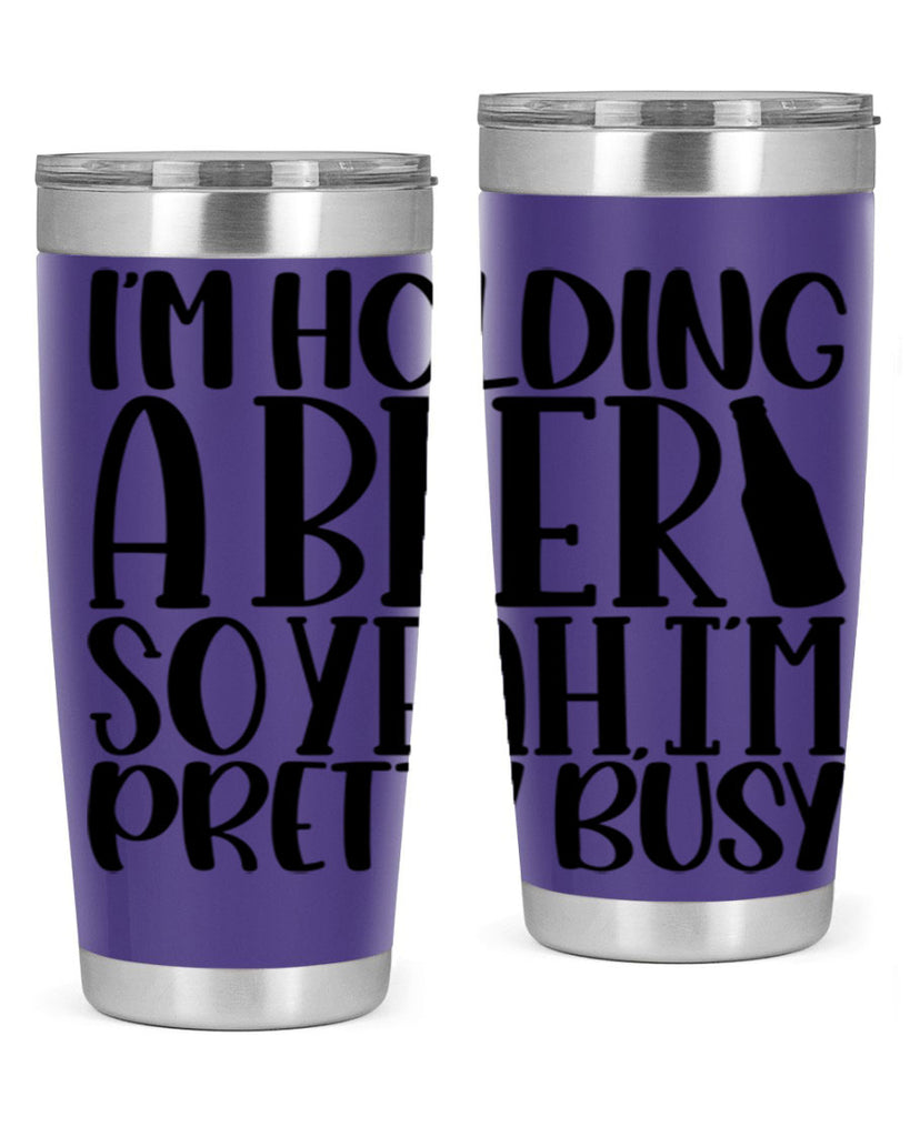 im holding a beer so yeah 32#- beer- Tumbler