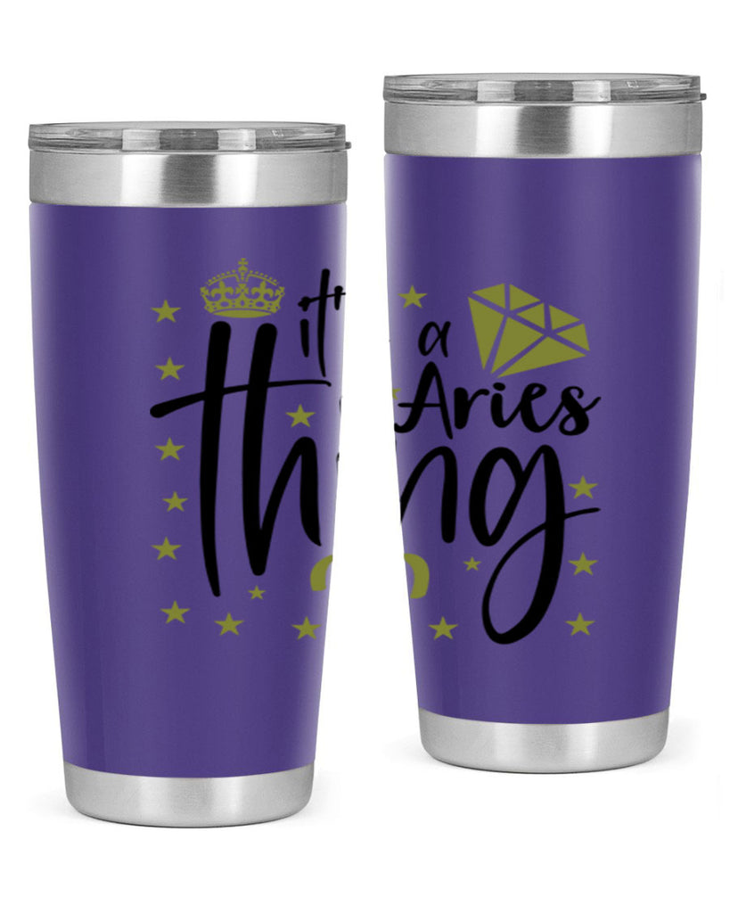 its a Aries thing 261#- zodiac- Tumbler