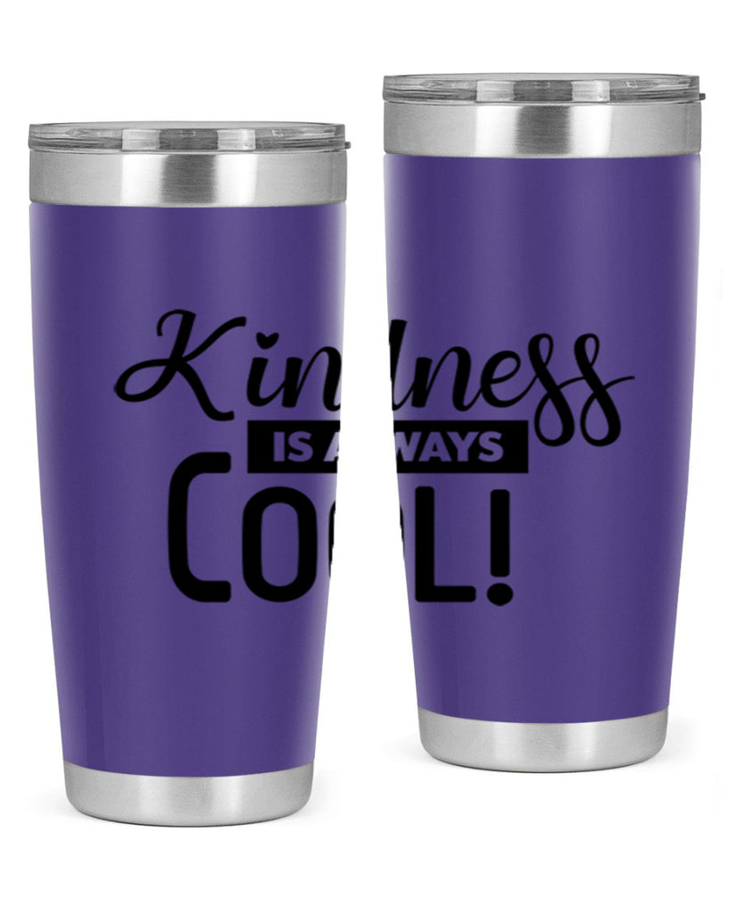 kindness is always cool 280#- winter- Tumbler