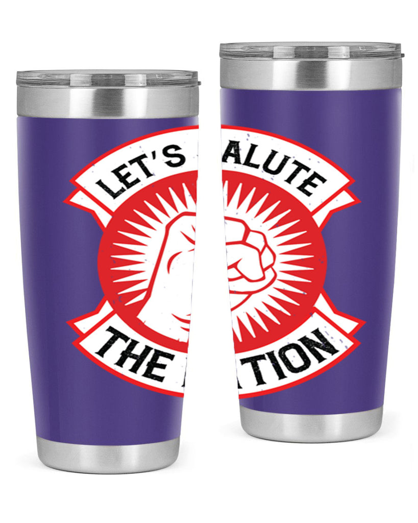 lets selut the nation Style 126#- Fourt Of July- Tumbler