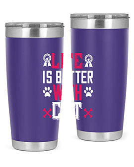 life is better with cat Style 65#- cat- Tumbler