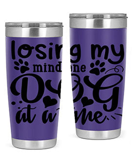 losing my mind one dog at a time Style 75#- dog- Tumbler