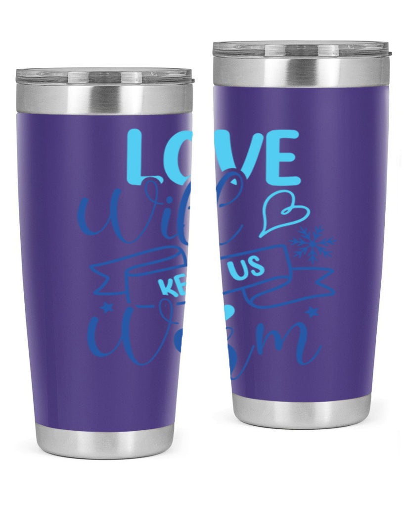 love will keep us warm 313#- winter- Tumbler